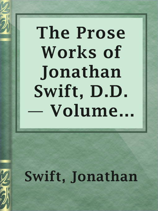 Title details for The Prose Works of Jonathan Swift, D.D. — Volume 09 by Jonathan Swift - Available